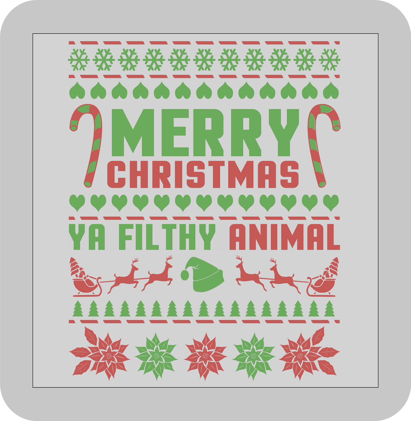 Christmas , Merry Christmas Ya Filthy Animal -DTF transfer