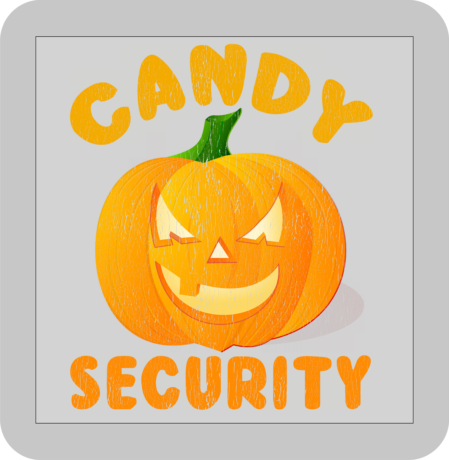 Halloween , Candy Security -DTF transfer