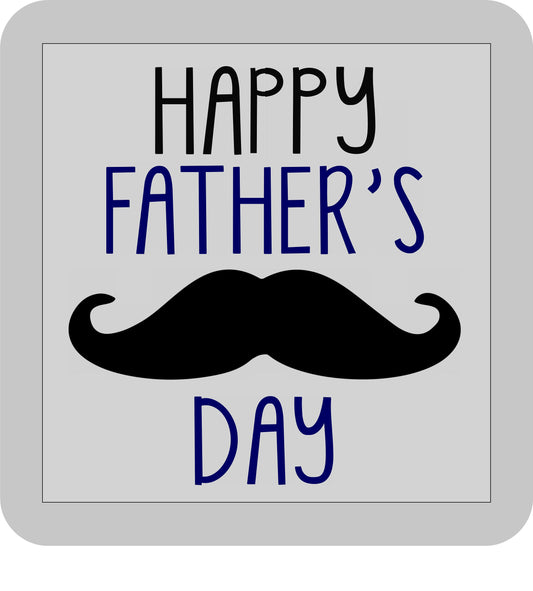 Father's Day, Happy Father's Day with Mustache -DTF transfer