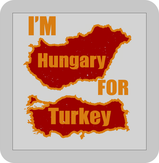 Thanksgiving , I'm Hungary for Turkey -DTF transfer