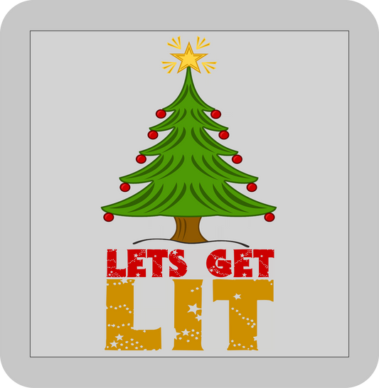 Christmas , Let's get Lit -DTF transfer