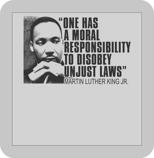 Martin Luther King Jr. , "One has a moral responsibility to diobey unjust laws "-DTF transfer