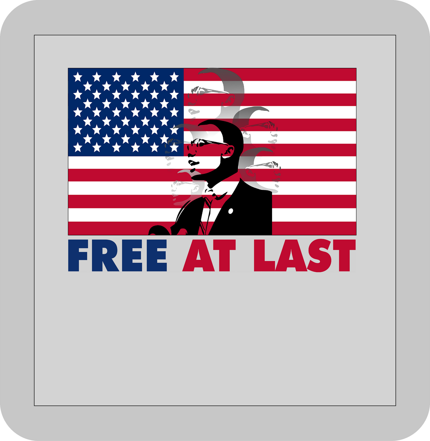 Martin Luther King Jr. , Free at Last  -DTF transfer