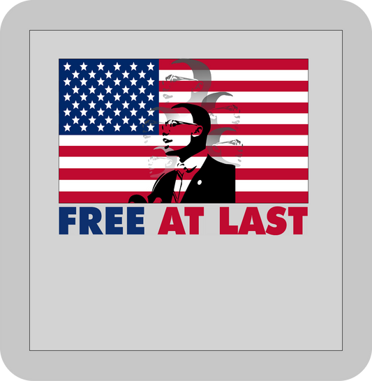 Martin Luther King Jr. , Free at Last  -DTF transfer