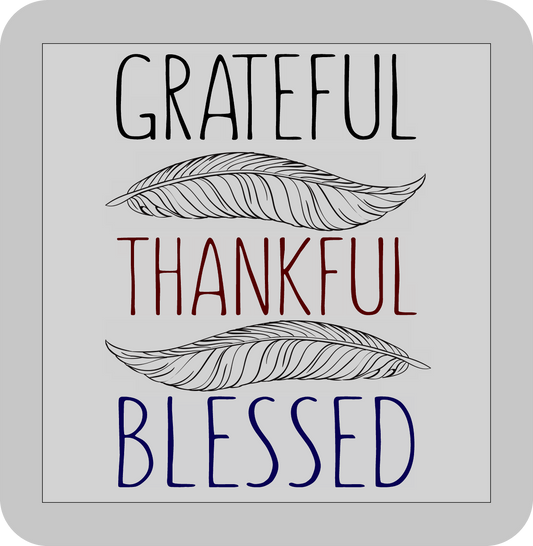 Thanksgiving , Grateful, Thankful, Blessed  -DTF transfer