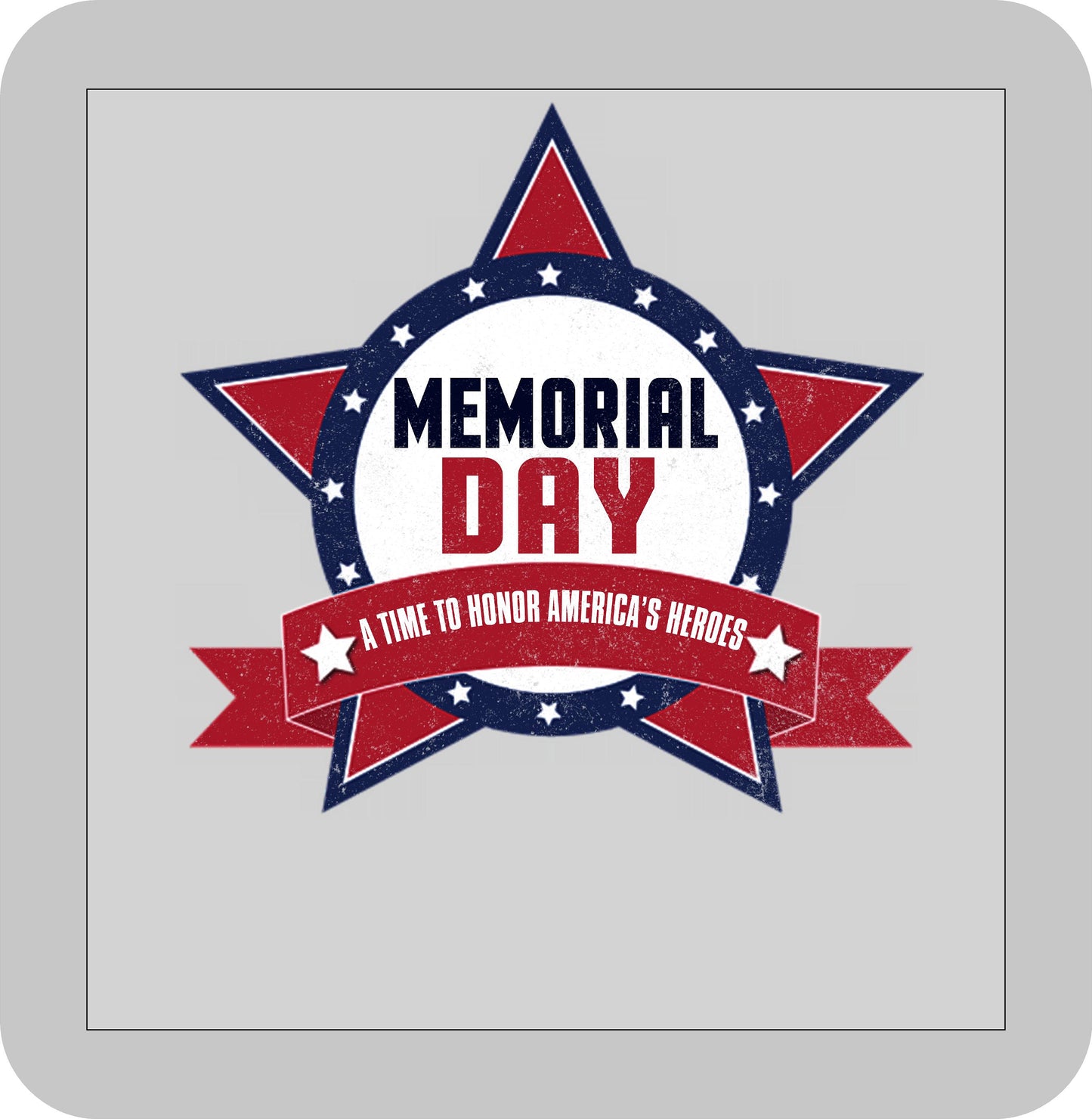 Memorial/Veteran's Day, Memorial Day A time to Honor America's Heroes  -DTF transfer