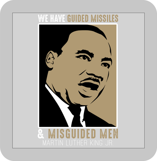 Martin Luther King Jr. , We have guided missiles & misguided men "-DTF transfer